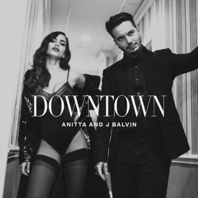 Anitta & J Balvin - Downtown (English Translation)